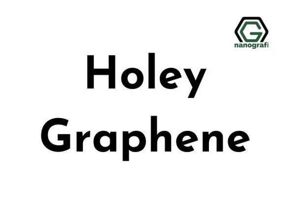 Holey Graphene