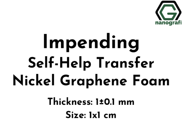 Impending Self-Help Transfer Nickel Graphene Foam, Thickness: 1±0.1 mm, Size: 1x1 cm